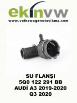 SU FLANŞI OEM 5Q0 122 291 BB AUDİ A3 2019-2020 Q3 2020