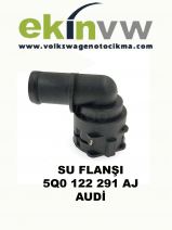 SU FLANŞI OEM 5Q0 122 291 AJ AUDİ A4