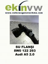 SU FLANŞI OEM 8W0 122 293 Audi A5 2.0