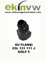 SU FLANŞI OEM 03L 131 111 J GOLF 5