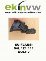 SU FLANŞI OEM 04L 121 111 GOLF 7