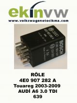 RÖLE OEM 4E0 907 282 A Touareg 2003-2009 AUDİ A6 3.0 TDI