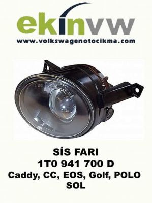 SİS FARI OEM 1T0 941 700 D Caddy, CC, EOS, Golf, POLO SOL