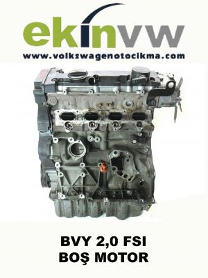 BVY 2,0 FSI BOŞ MOTOR