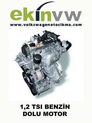 1,2 TSI BENZİN DOLU MOTOR