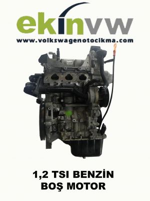 1,2 TSI BENZİN BOŞ MOTOR