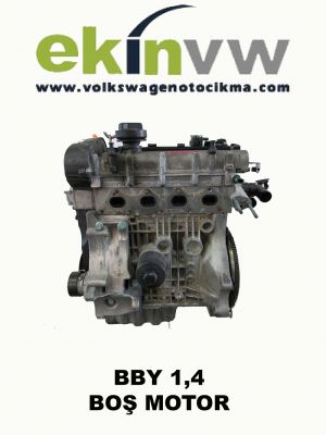 BBY 1,4 BENZİN BOŞ MOTOR