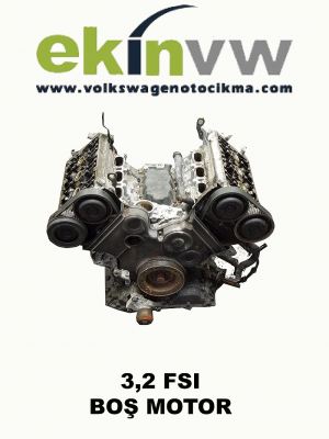 3,2 FSI BOŞ MOTOR