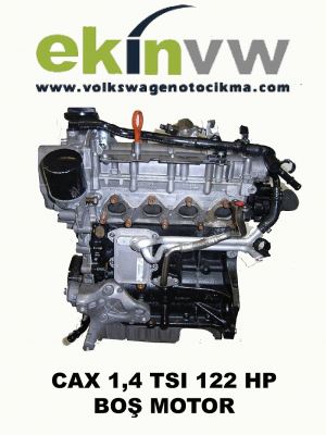 CAX 1,4 TSI 122 HP BOŞ  MOTOR