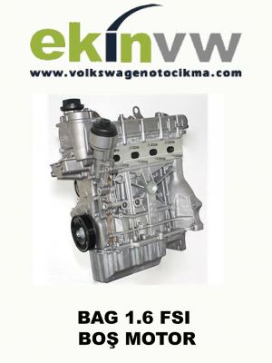 BAG 1,6 FSI BOŞ MOTOR