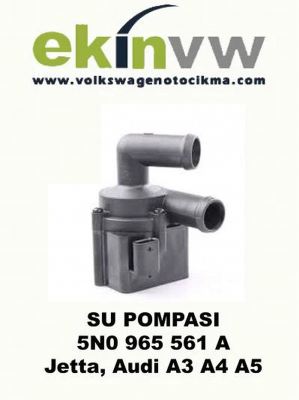 SU POMPASI OEM 5N0 965 561 A Jetta, Audi A3 A4 A5