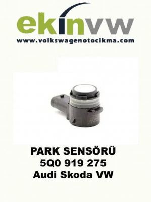 PARK SENSÖRÜ OEM 5Q0 919 275  Audi Skoda VW 