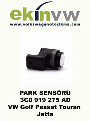 PARK SENSÖRÜ OEM 3C0 919 275 AD VW Golf Passat Touran Jetta