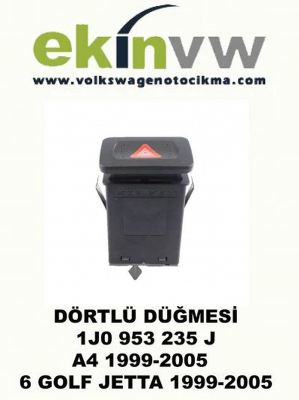 DÖRTLÜ İKAZ DÜĞMESİ OEM 1J0 953 235 J A4 1999-2005  6 GOLF JETTA 1999-2005