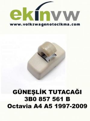 GÜNEŞLİK TUTACAĞI OEM 3B0 857 561 B Octavia A4 A5 1997-2009