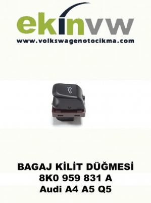 BAGAJ KİLİT DÜĞMESİ OEM 8K0 959 831 A Audi A4 A5 Q5