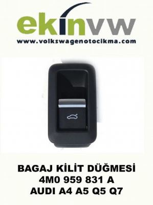 BAGAJ KİLİT DÜĞMESİ OEM 4M0 959 831 A AUDİ A4 A5 Q5 Q7