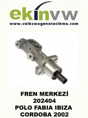 FREN MERKEZİ OEM POLO FABIA IBIZA CORDOBA 2002 BİDONLU 