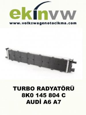 TURBO RADYATÖRÜ OEM 8K0 145 804 C AUDİ A6 A7