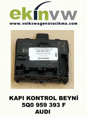 KAPI KONTROL BEYNİ OEM 5Q0 959 393 F AUDİ