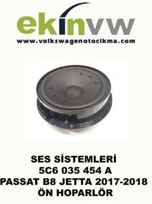 SES SİSTEMLERİ OEM 5C6 035 454 A  PASSAT B8 JETTA 2017-2018 ÖN HOPARLÖR